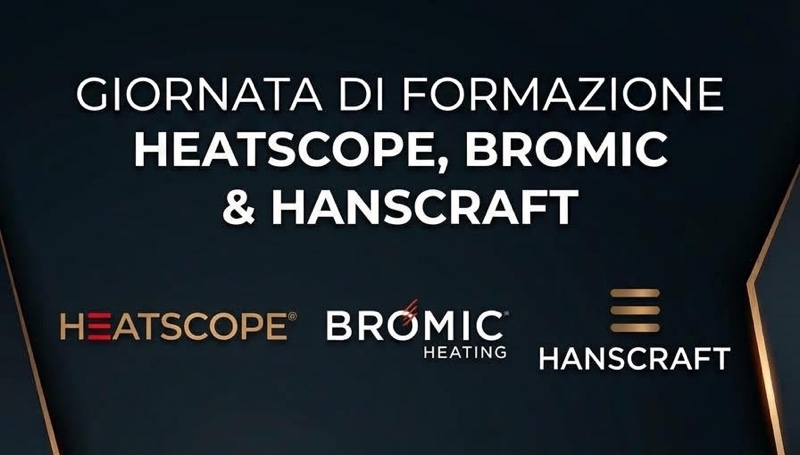 Giornata di formazione gratuita | Heatscope, Bromic & Hanscraft